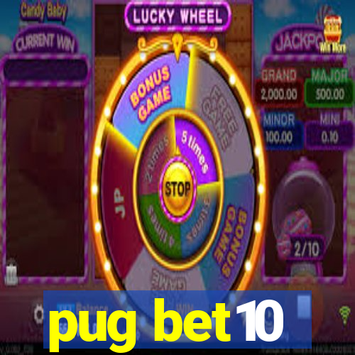 pug bet10